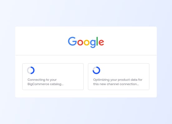 Un'interfaccia utente che mostra due schermate di caricamento per connettersi a un catalogo BigCommerce e ottimizzare i dati di prodotto per Google.